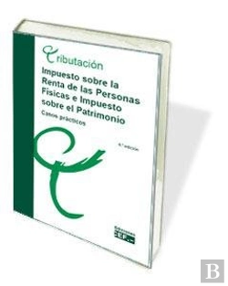 Bertrand.pt - Impuesto Sobre La Renta De Las Personas F¡Sicas E Impuesto Sobre El Patrimonio