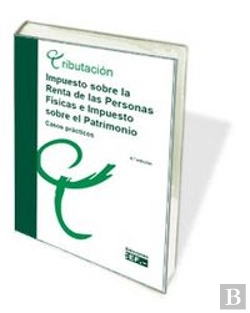 Bertrand.pt - Impuesto Sobre La Renta De Las Personas F¡Sicas E Impuesto Sobre El Patrimonio