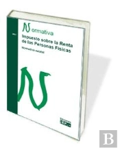 Impuesto Sobre La Renta De Las Personas F¡Sicas. Normativa Estatal