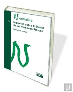Bertrand.pt - Impuesto Sobre La Renta De Las Personas F¡Sicas. Normativa Estatal