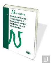 Impuesto Sobre Sociedades E Impuesto Sobre La Renta De No Residentes. Normativa 2016