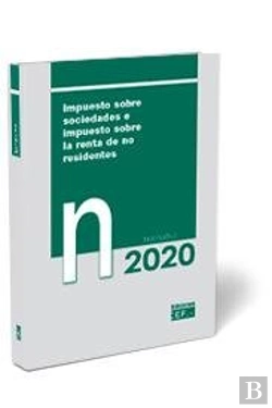 Bertrand.pt - Impuesto Sobre Sociedades E Impuesto Sobre La Renta De No Residentes. Normativa 2020