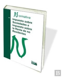 Bertrand.pt - Impuesto Sobre Sociedades E Impuesto Sobre La Renta De No Residentes. Normativa