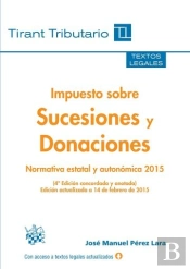Impuesto Sobre Sucesiones Y Donaciones 4ª Edición 2015