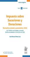 Impuesto Sobre Sucesiones Y Donaciones Normativa Estatal Y Autonomica 2025 13ª E