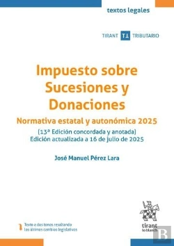 Bertrand.pt - Impuesto Sobre Sucesiones Y Donaciones Normativa Estatal Y Autonomica 2025 13ª E