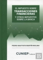 Impuesto Sobre Transacciones Financieras Y Otros Impuestos Sobre