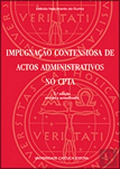 Impugnação Contenciosa de Actos Administrativos no CPTA