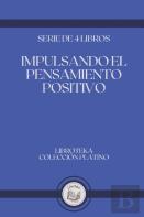 Impulsando El Pensamiento Positivo