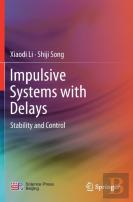 Impulsive Systems With Delays