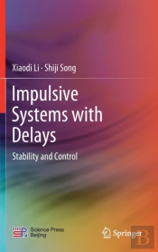 Impulsive Systems With Delays