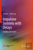 Impulsive Systems With Delays