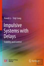 Impulsive Systems With Delays
