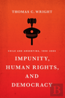 Impunity, Human Rights, And Democracy