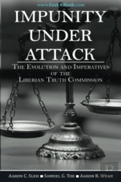 Impunity Under Attack: The Evolution And