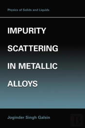 Impurity Scattering In Metallic Alloys