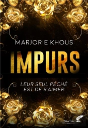 Impurs : Leur Seul Péché Est De S'Aimer