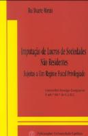 Imputação de Lucros de Sociedades não Residentes Sujeitas a um Regime Fiscal Privilegiado