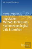 Imputation Methods For Missing Hydrometeorological Data Estimation