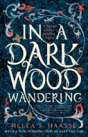In A Dark Wood Wandering