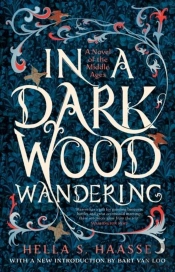 In A Dark Wood Wandering