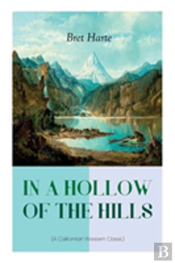 Bertrand.pt - In A Hollow Of The Hills (A Californian Western Classic)