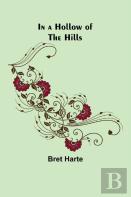 In A Hollow Of The Hills