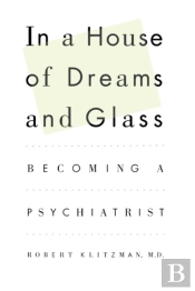 In A House Of Dreams And Glass: Becoming