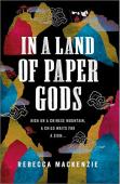 In A Land Of Paper Gods