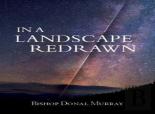 In A Landscape Redrawn