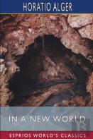 In A New World (Esprios Classics)