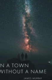In A Town Without A Name