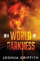 In A World Of Darkness