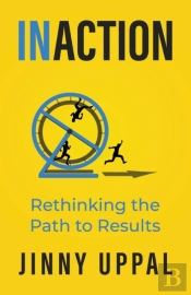 In-Action: Rethinking The Path To Result