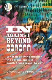 In, Against, Beyond Corona