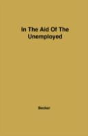 In Aid Of The Unemployed