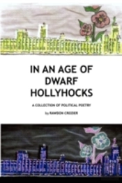 In An Age Of Dwarf Hollyhocks