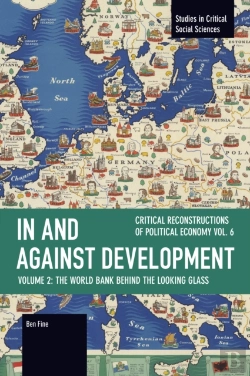 Bertrand.pt - In And Against Development: The World Bank Behind The Looking Glass