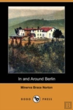 Bertrand.pt - In And Around Berlin (Dodo Press)