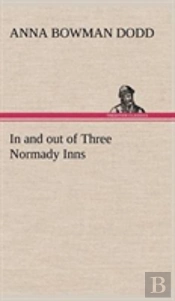 In And Out Of Three Normady Inns
