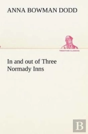In And Out Of Three Normady Inns