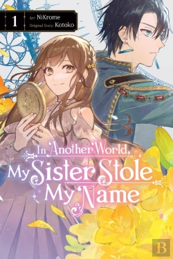 Bertrand.pt - In Another World, My Sister Stole My Name, Vol. 1