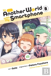 In Another World With My Smartphone, Vol. 8 (Manga)