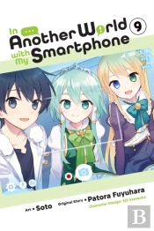 In Another World With My Smartphone, Vol. 9 (Manga)