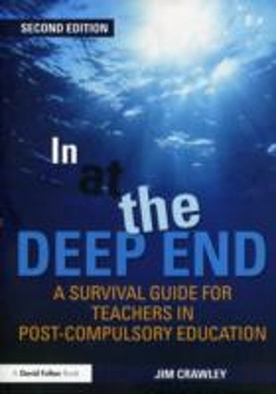 Bertrand.pt - In At The Deep End: A Survival Guide For Teachers In Post-Compulsory Education