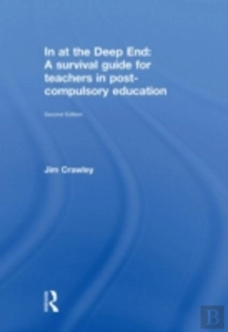 Bertrand.pt - In At The Deep End: A Survival Guide For Teachers In Post-Compulsory Education