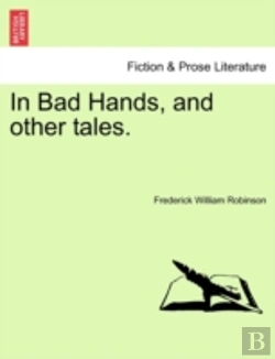 Bertrand.pt - In Bad Hands, And Other Tales.