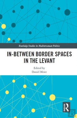 Bertrand.pt - In-Between Border Spaces In The Levant