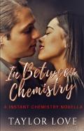 In Between Chemistry