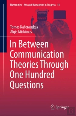 Bertrand.pt - In Between Communication Theories Through One Hundred Questions